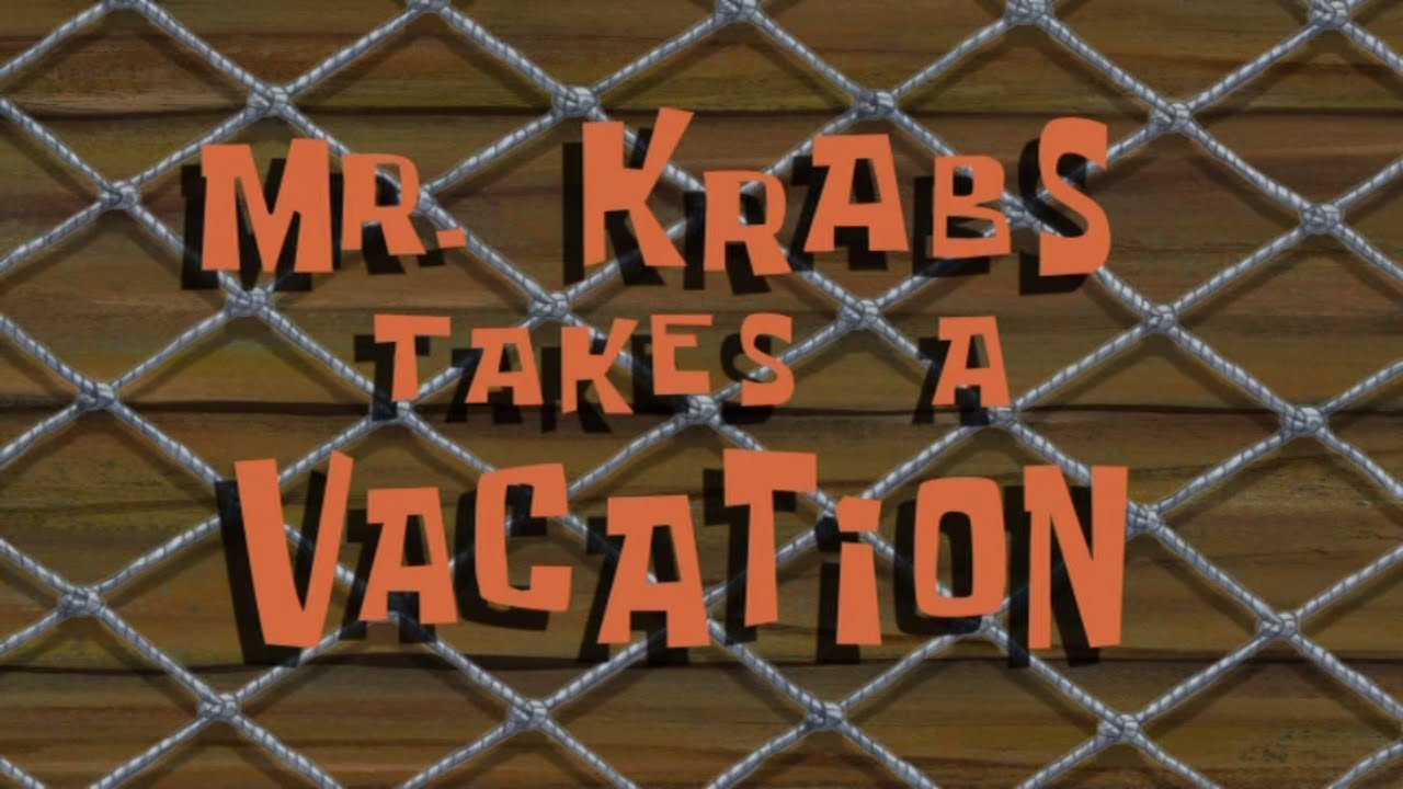 Mr. Krabs Takes a Vacation (Soundtrack)
