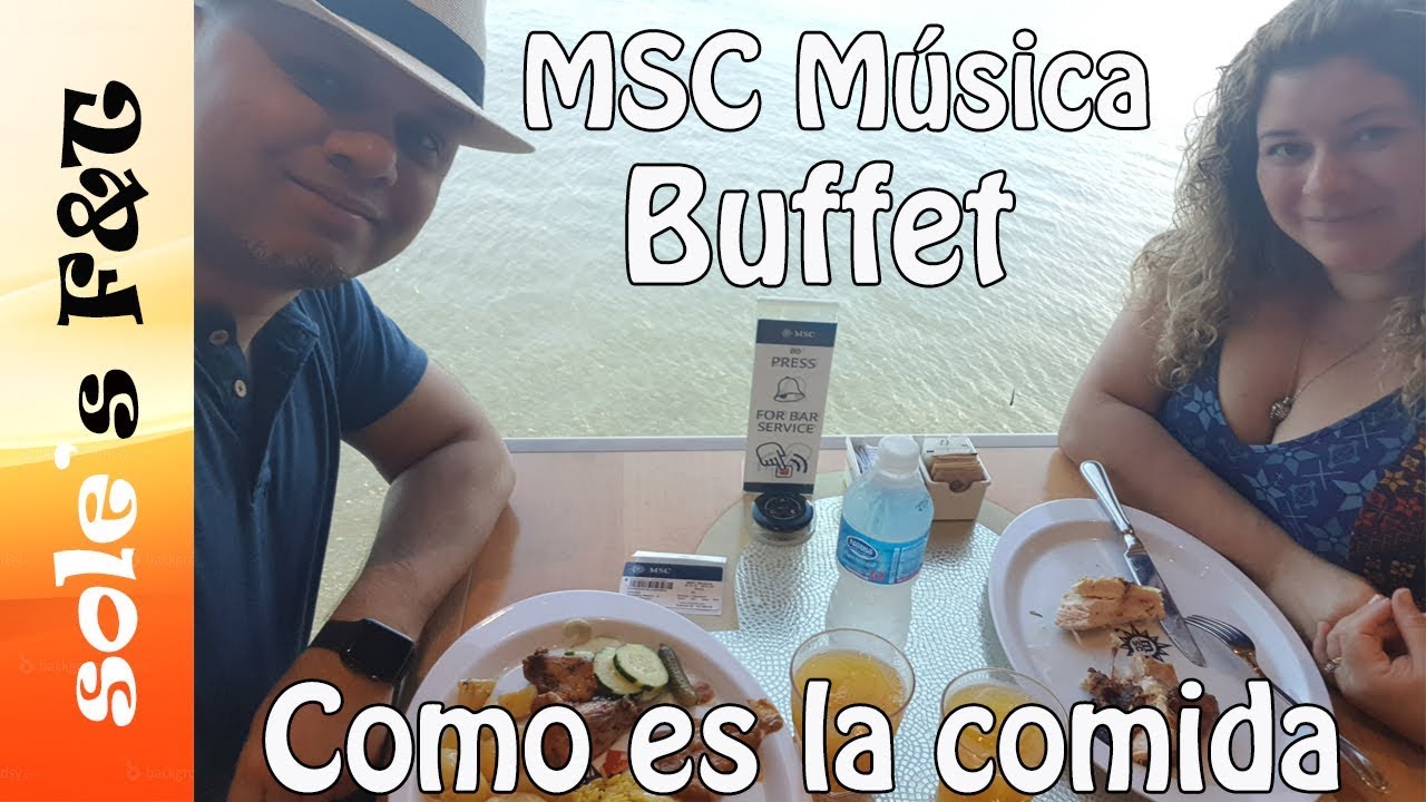 MSC Música como es el Buffet y que se puede comer y beber