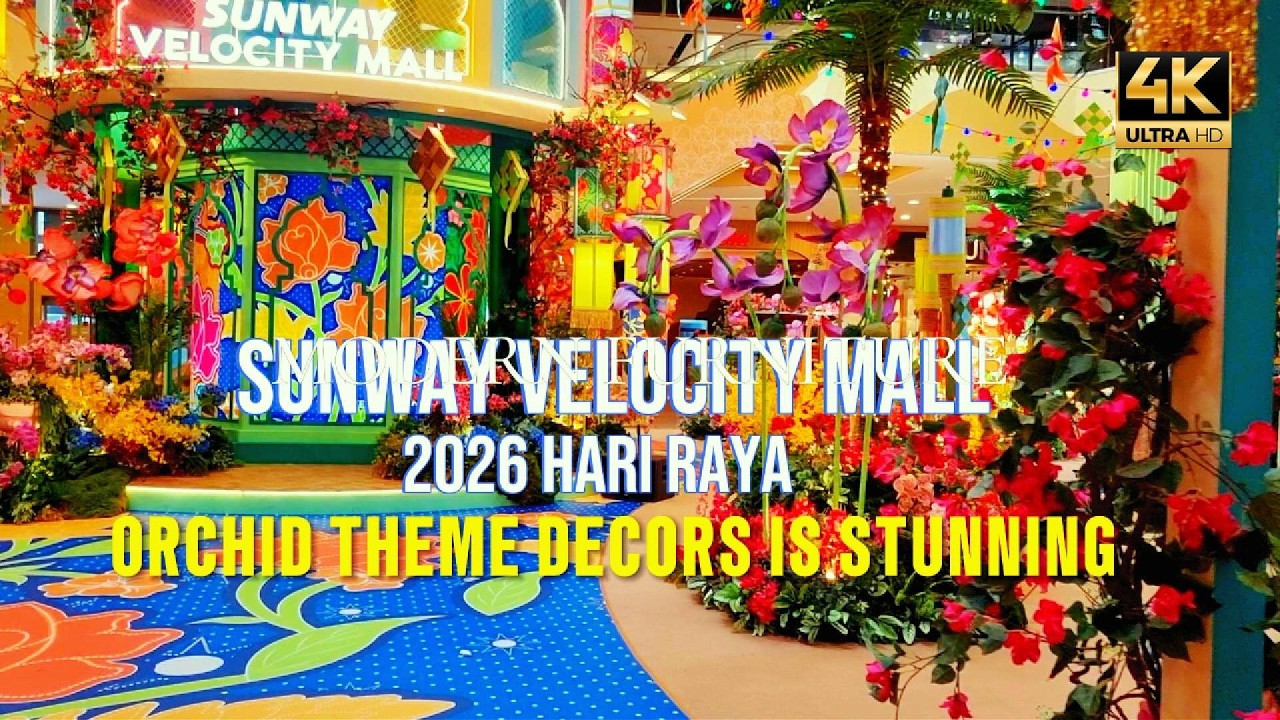 SUNWAY VELOCITY MALL 2026 HARI RAYA DECORS #SunwayVelocityMall #2026HariRayaDecors