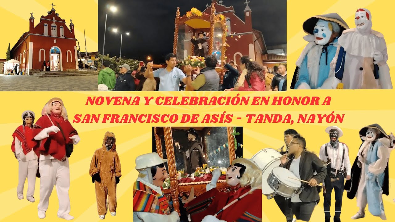NOVENA Y CELEBRACIÓN EN HONOR A SAN FRANCISCO DE ASÍS.      TANDA - NAYÓN, QUITO. ⛪✝🎺🎷🇪🇨💯