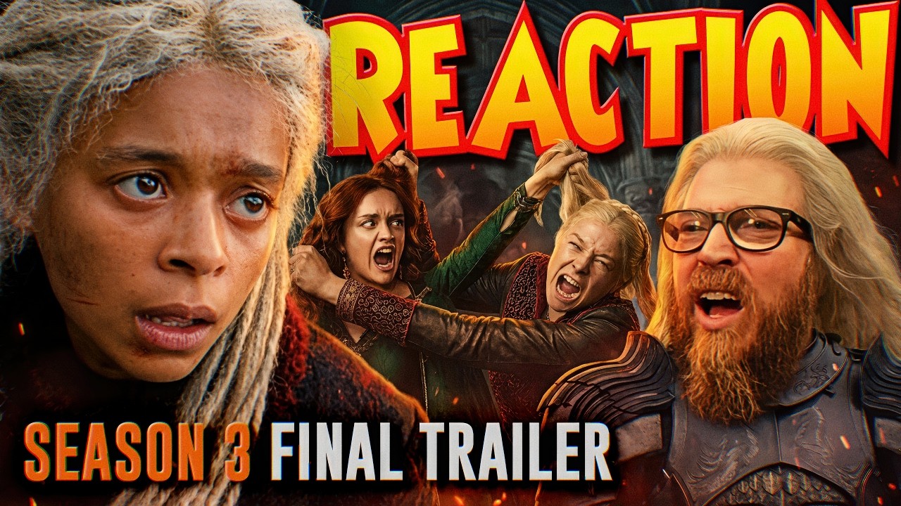 GIRLS GET IT DONE &ndash; House of the Dragon S3 Final Trailer REACTION