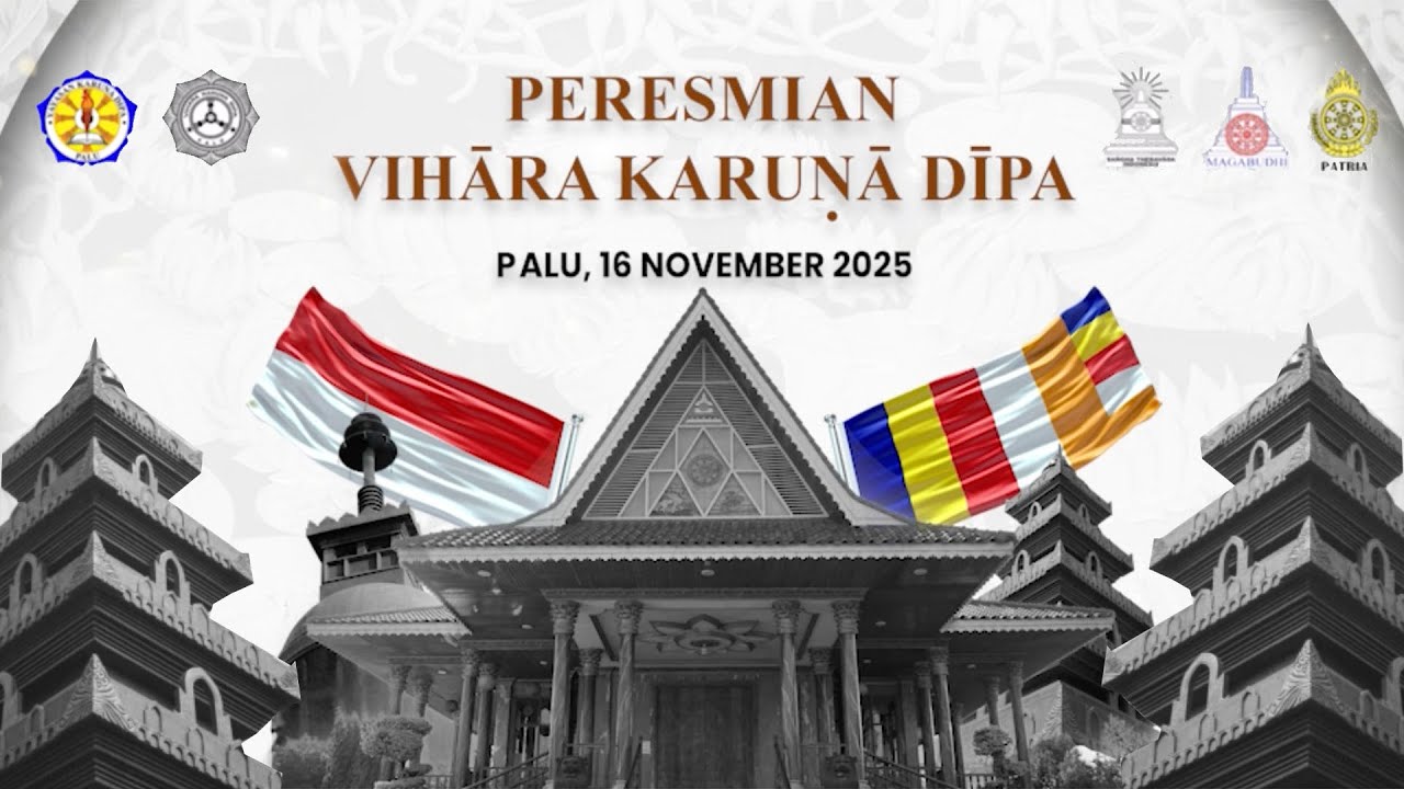 LIVE PERESMIAN VIHARA KARUNA DIPA