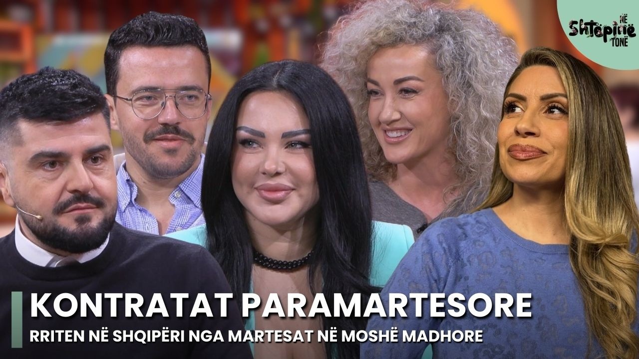 Kontratat paramartesore: Rriten në Shqipëri nga martesat në moshë madhore - Në Shtëpinë Tonë