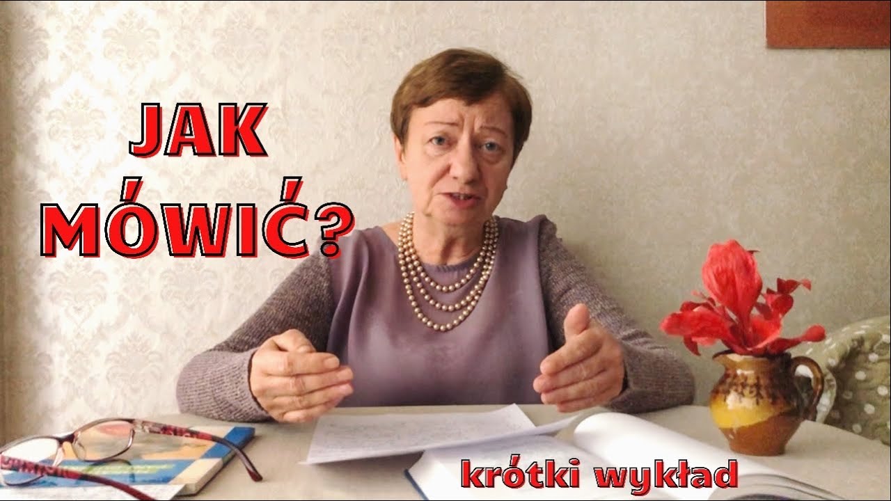 JAK DOBRZE MÓWIĆ? | POLSKI Z PASJĄ