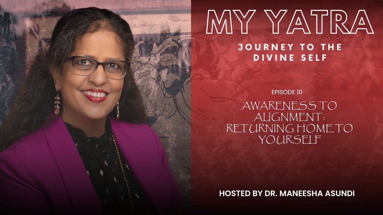 Awareness to Alignment: Returning Home to Yourself