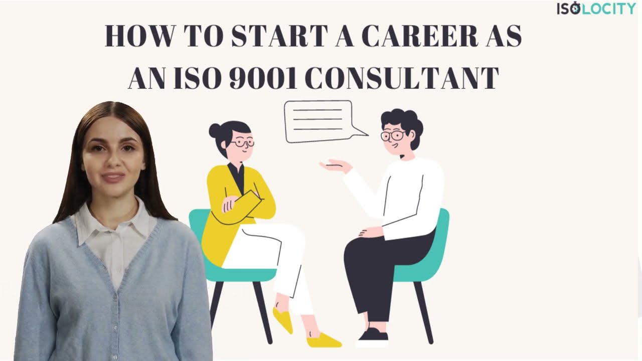 How to start a career as an iso 9001 consultant