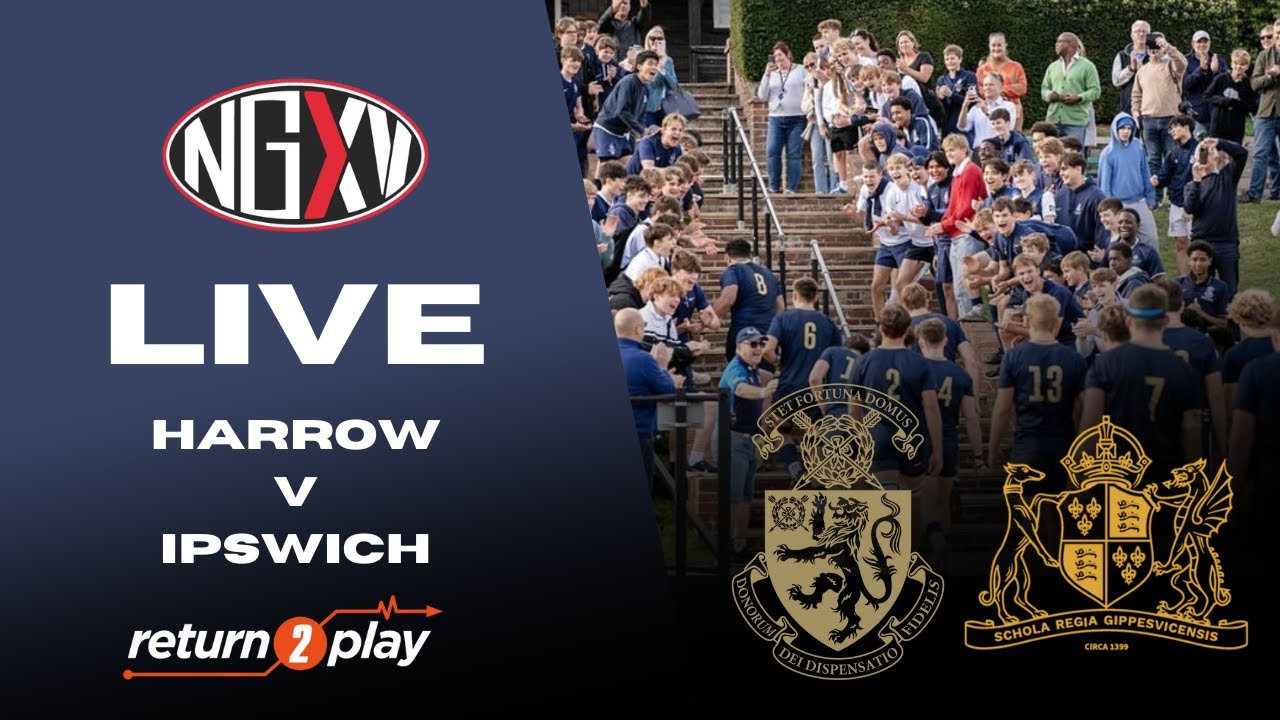 LIVE RUGBY: HARROW vs IPSWICH | CONTINENTAL TYRES SCHOOLS CUP QUARTER FINAL