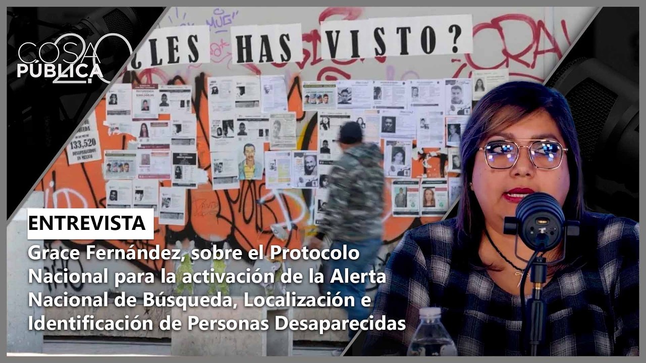 Grace Fernández, sobre Alerta Nacional de Búsqueda e Identificación de Personas Desaparecidas