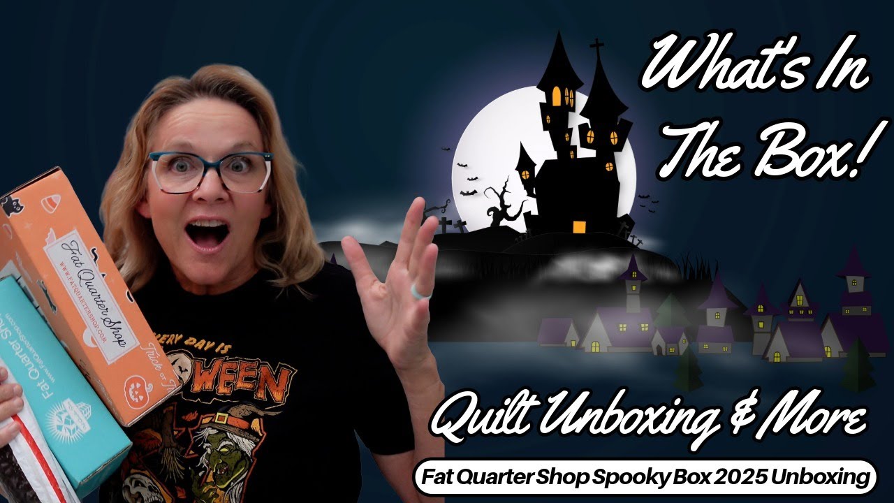 Что внутри жуткой коробки Fat Quarter Shop 2025? 🎃 Полная распаковка + ещё больше коробок с одеялами