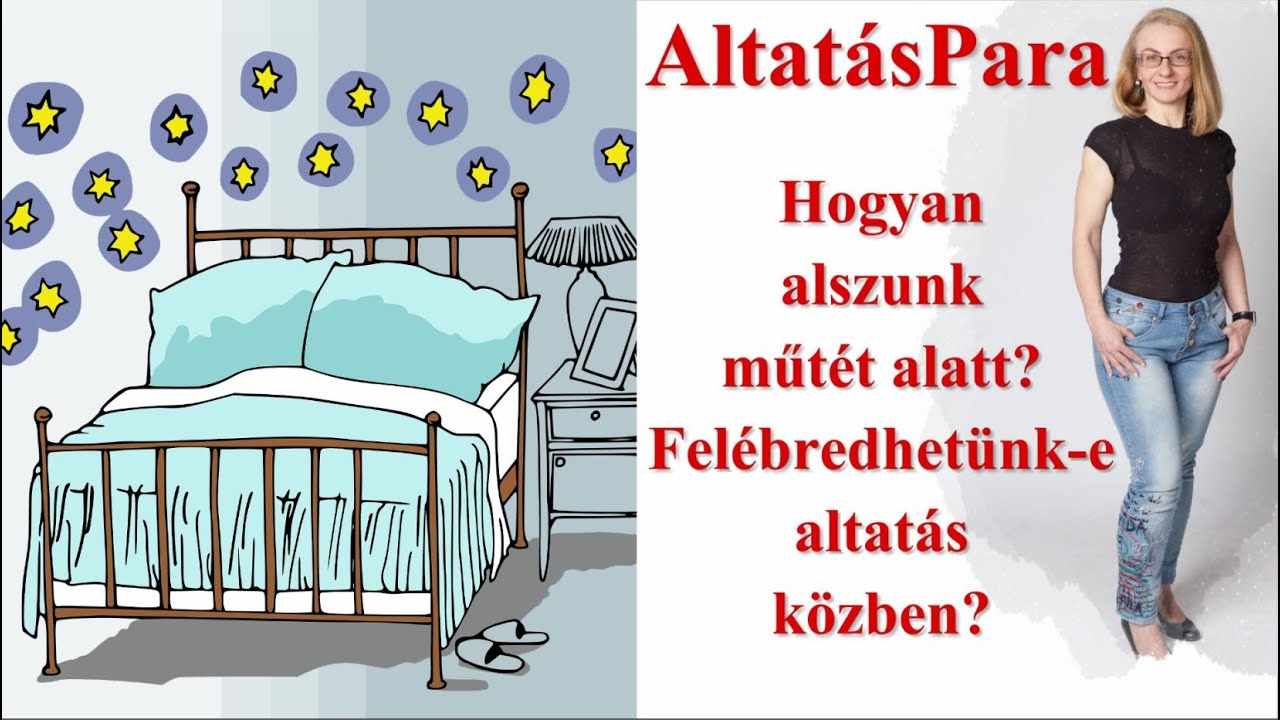 AltatásPara 1.: Felébredhetünk műtét közben?