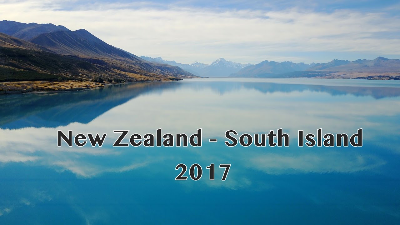 Road Trip to New Zealand South Island - 2017