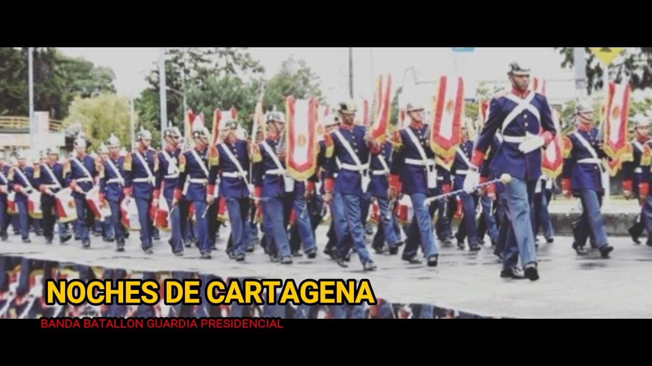 NOCHES DE CARTAGENA- GUARDIA PRESIDENCIAL 1984