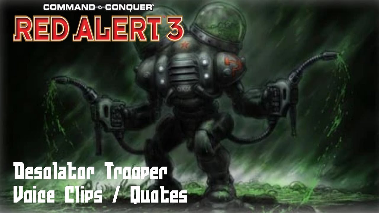 C&C Red Alert 3 - Desolator Trooper Voice Clips