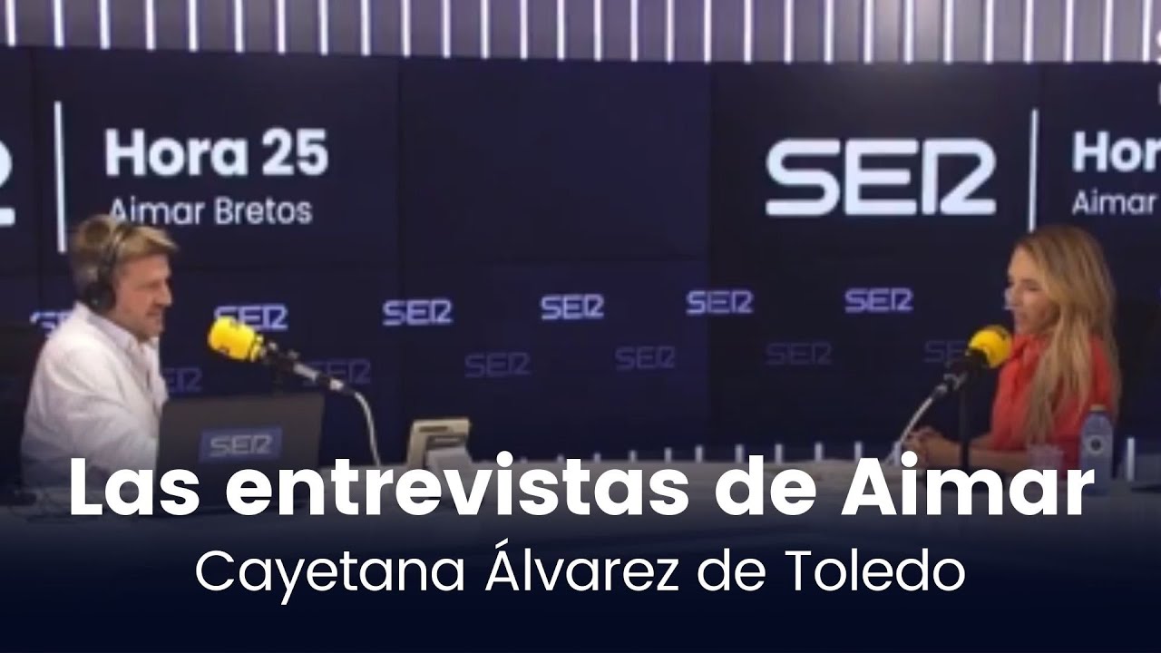 Las entrevistas de Aimar | Cayetana Álvarez de Toledo (09/09/2021)