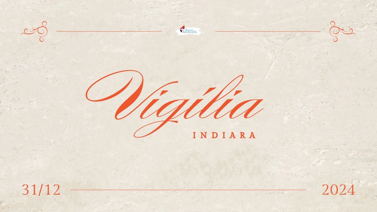 Culto de Vigília | Indiara-GO, 31/12/2024