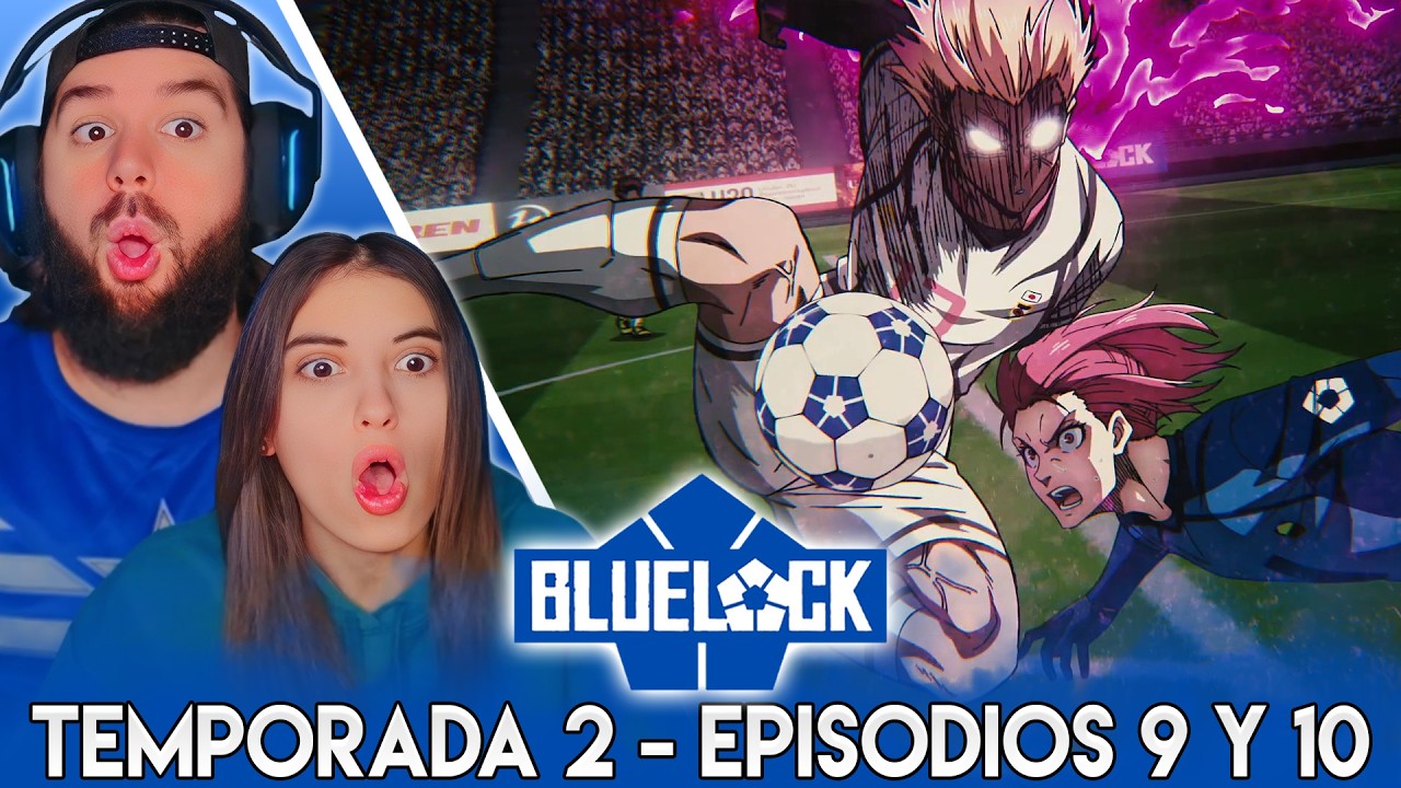 ¡SHIDOU REVOLUCIONA EL PARTIDO! - REACCIÓN 2X09 2X10 BLUE LOCK