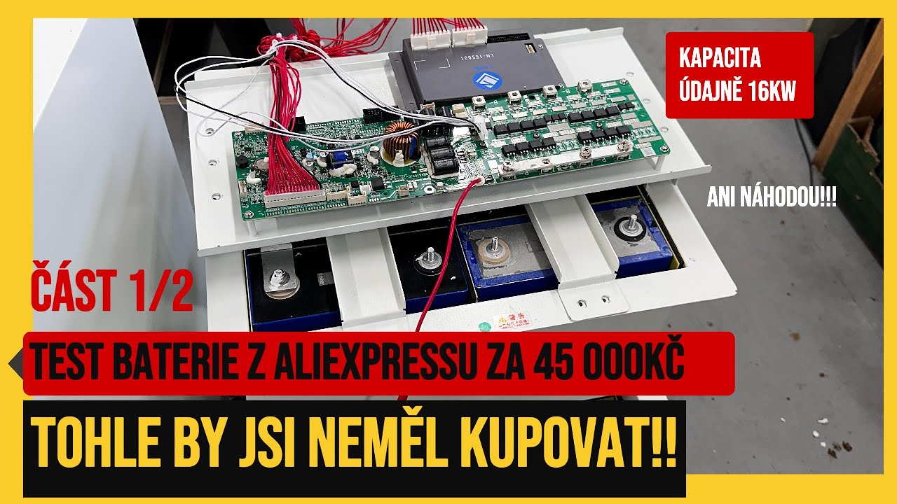 RECENZE: 16kWh LiFePo4 baterie za 45000Kč z Aliexpressu – Velké Zklamání a Reálná Kapacita? Propadák