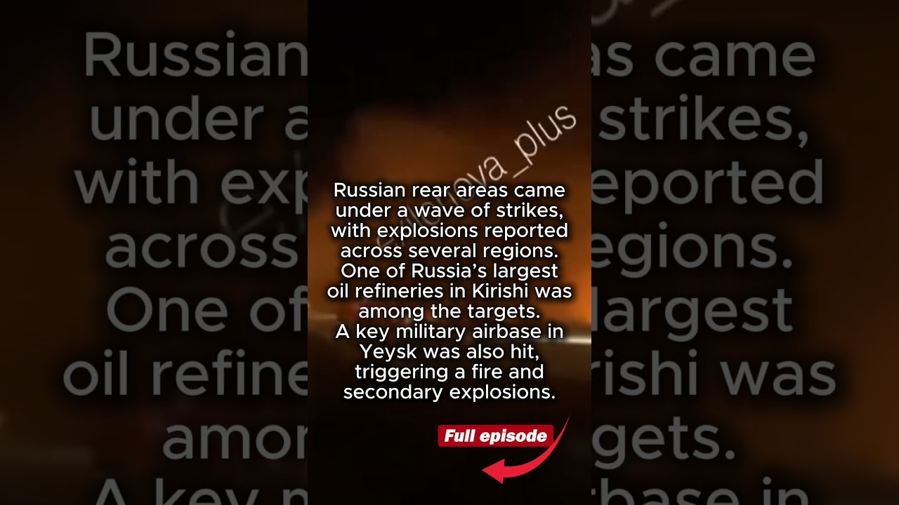 RUSSIA&rsquo;S REAR IS BURNING! Explosions hit key military and energy sites!