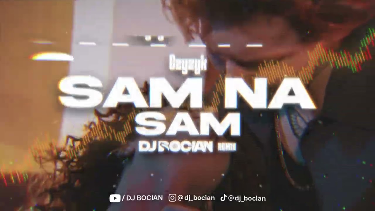 Czyżyk - Sam na Sam ( DJ BOCIAN REMIX ) 2026