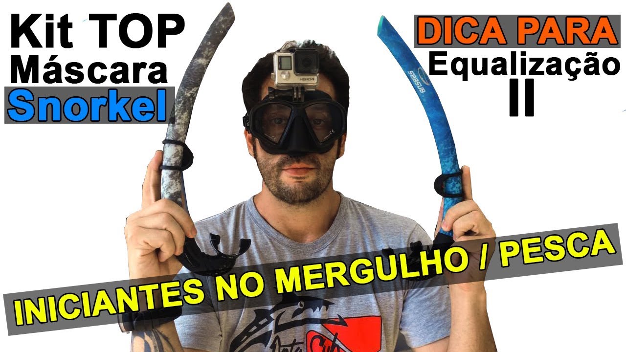 DICA PARA INICIANTE - MASCARA COM SUPORTE GOPRO + SNORKEL E DICA P/ EQUALIZAÇÃO 2