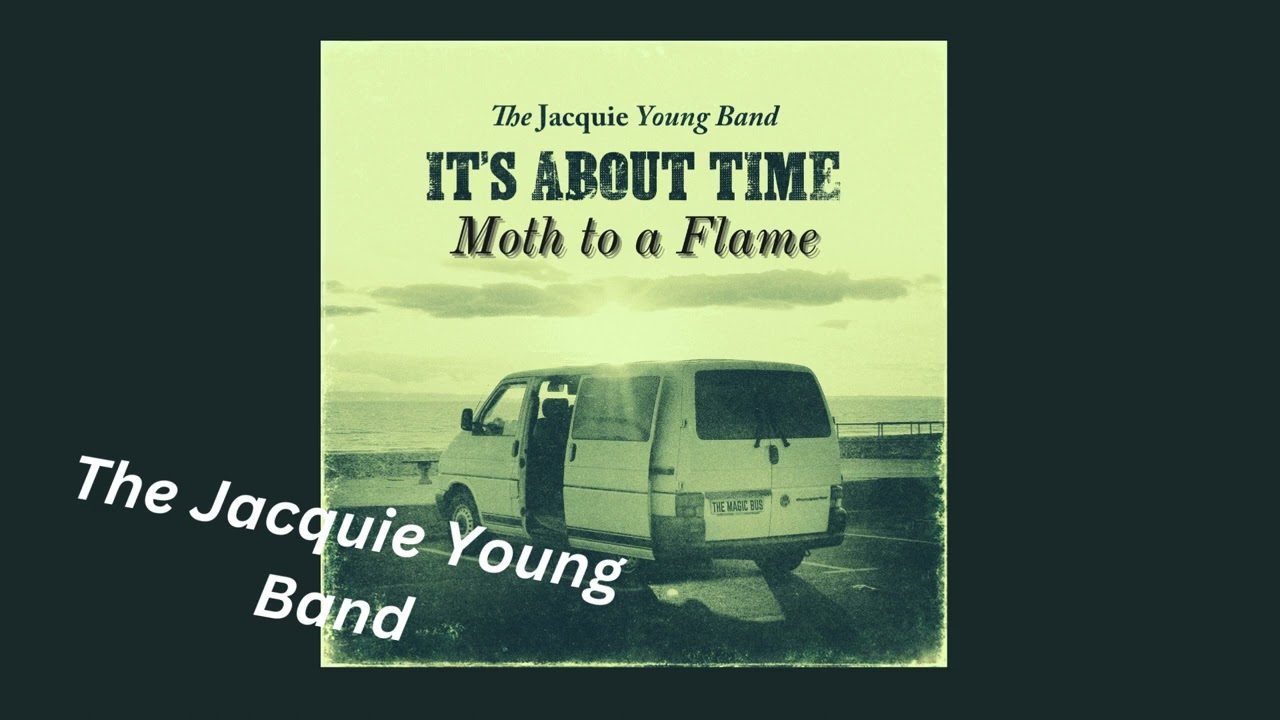 Moth to a Flame - Performed by The Jacquie Young Band