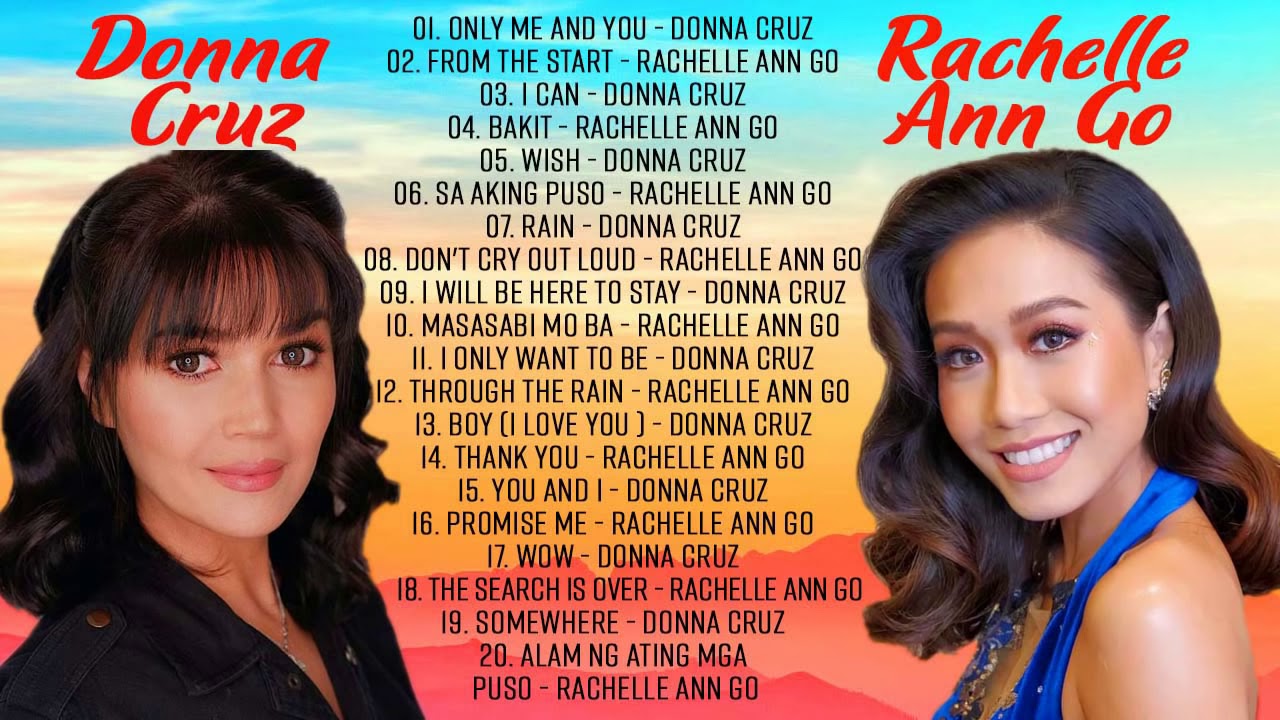 Donna Cruz, Rachelle Ann Go Love Songs - Donna Cruz, Rachelle Ann Go Nonstop 2021