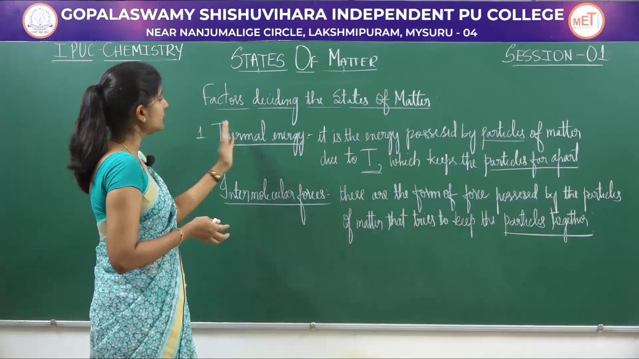 CHEMISTRY | 1st PUC | CH 05 | STATES OF MATTER - INTER MOLECULAR FORCES | S01