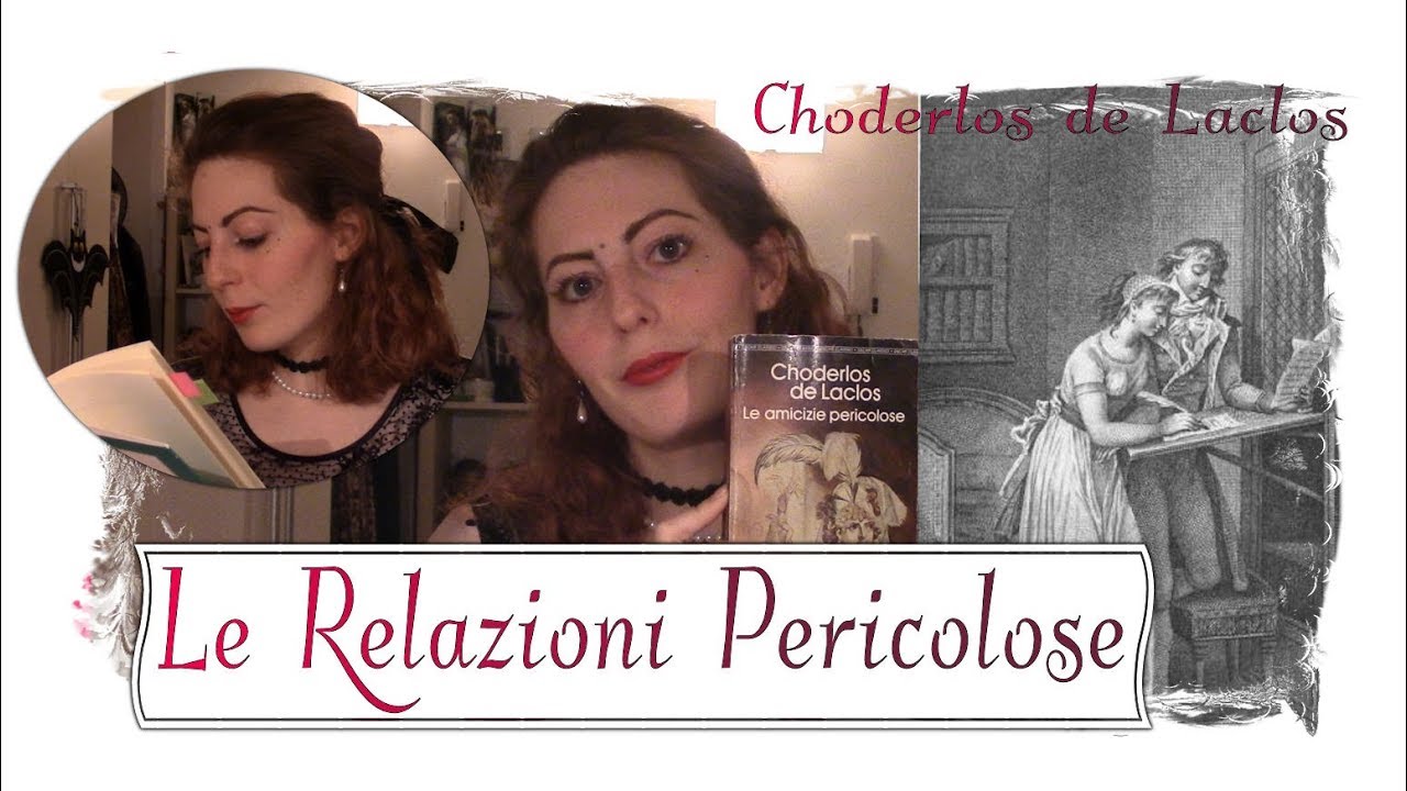 Le Relazioni Pericolose di Choderlos de Laclos · Recensione