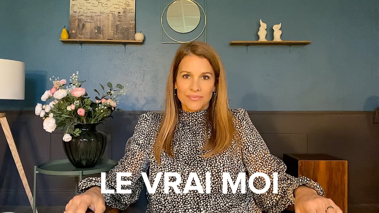 Le vrai moi