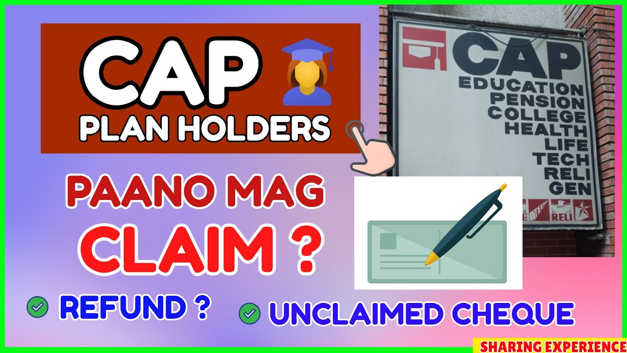 CAP Refund: How to Claim and Requirements for CAP Unclaimed Cheque