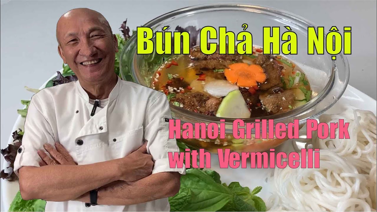 (Eng Sub) Hanoi Grilled Pork with Vermicelli Bún Chả Hà Nội