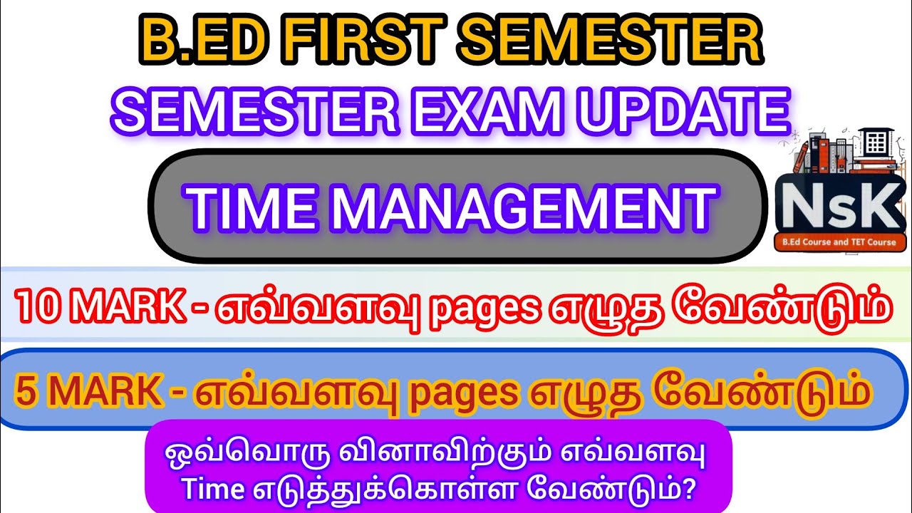 SEMESTER EXAM UPDATE | B.ED FIRST SEMESTER | TIME MANAGEMENT 