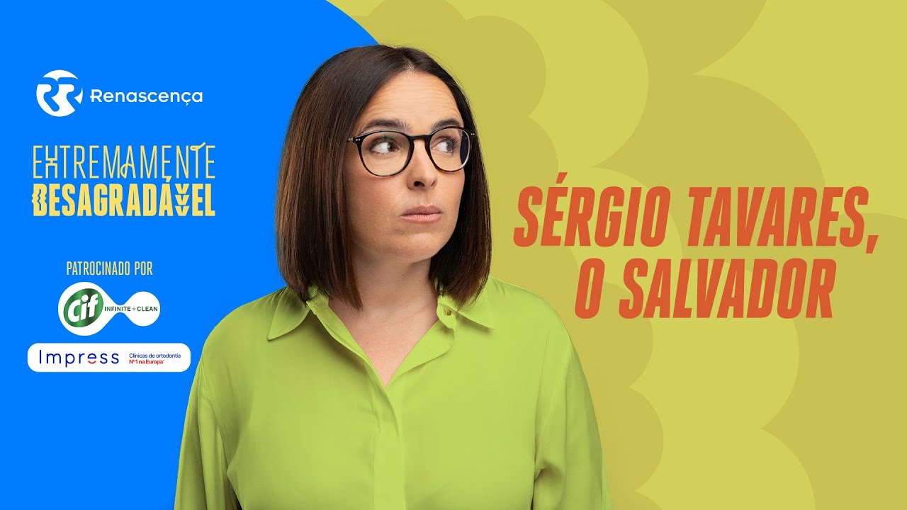 Sérgio Tavares, o salvador - Extremamente Desagrádavel