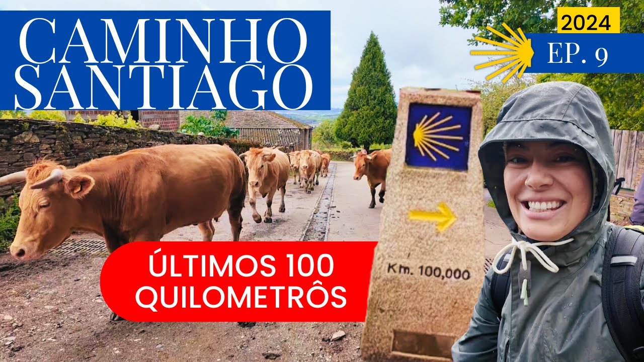 EP. 9 - CAMINHO SANTIAGO DE COMPOSTELA | 27 KM - Sarria - Portomarín | Caminho Francês
