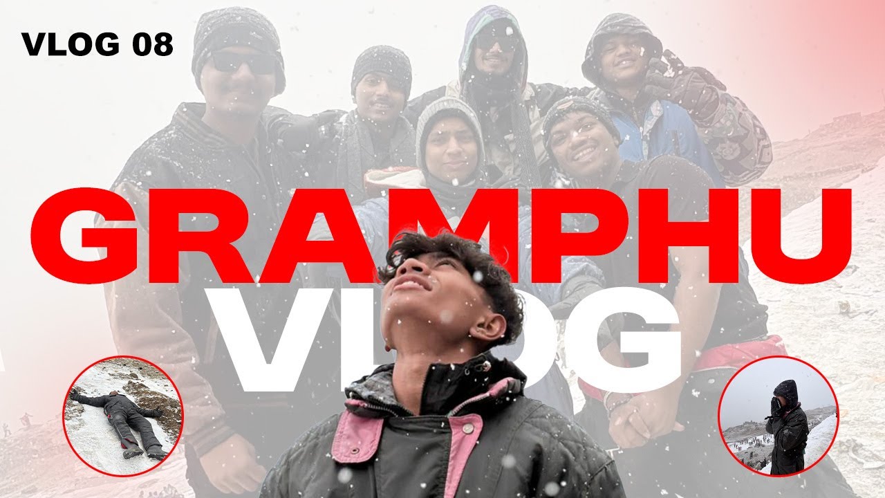 I SAW SNOWFALL FOR THE FIRST TIME | GRAMPHU VLOG | VLOG 08