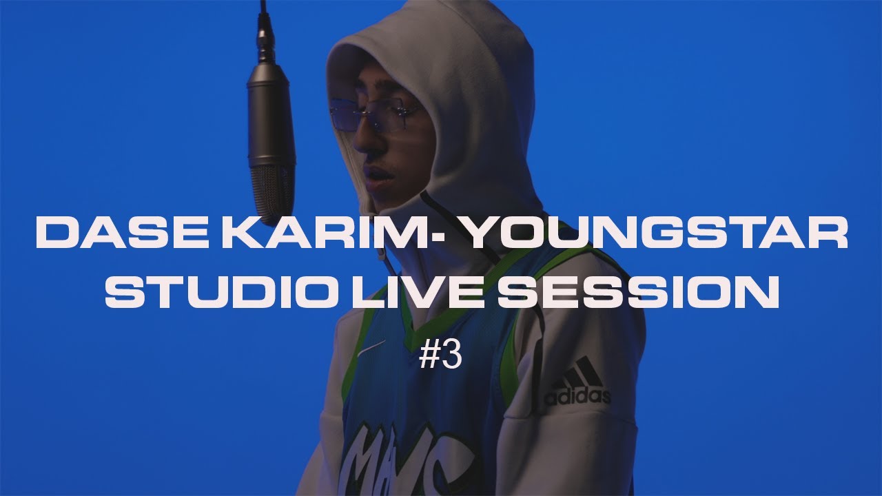 DASE KARIM - Youngstar (Studio Live Session #3)