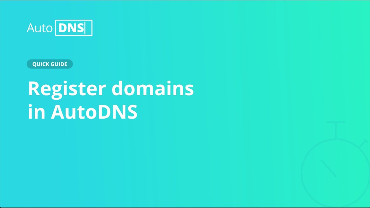 AutoDNS Quick Guide: Register domains