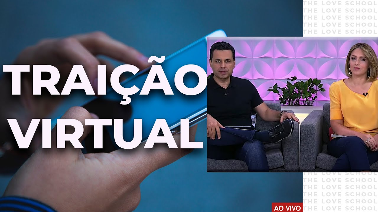TRAIÇÃO VIRTUAL: como descobrir e lidar com isso - AO VIVO