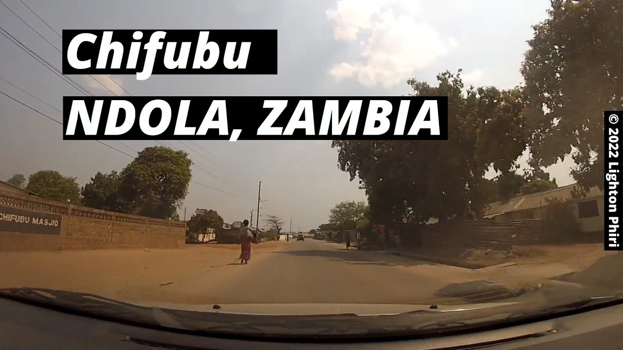 Ndola Zambia | (Chifubu) Driving Around Chifubu, From Kwacha Road | September 2022