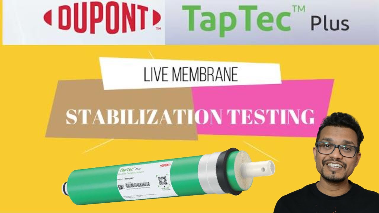 TapTec&trade;️ Plus RO Membrane- Stabilization & Flow Test
