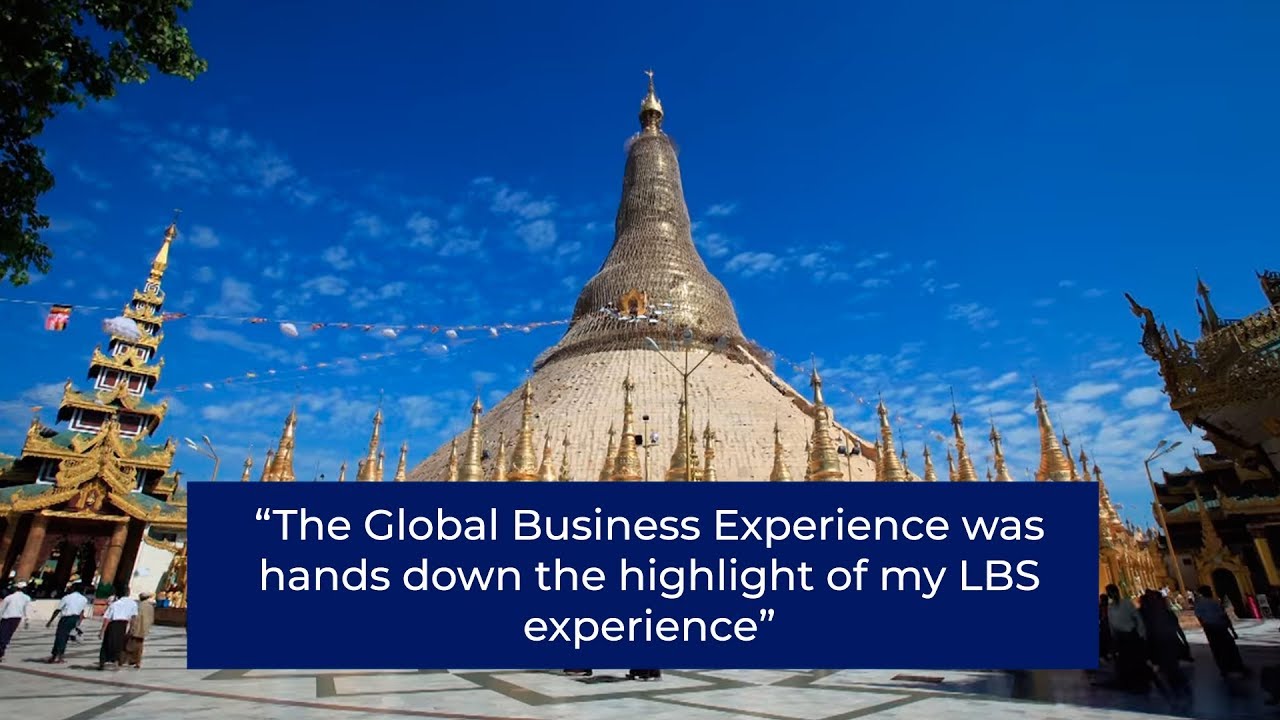 MBA Global Business Experience | London Business School