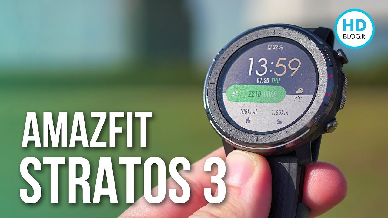 Amazfit Stratos 3: lo SPORTWATCH che si crede uno SMARTWATCH