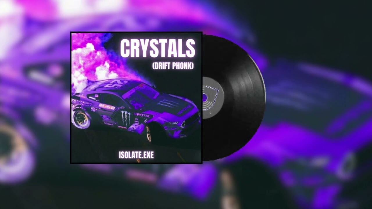 Isolate.exe - Criystals (2024 Drift Phonk) 🎵🔥