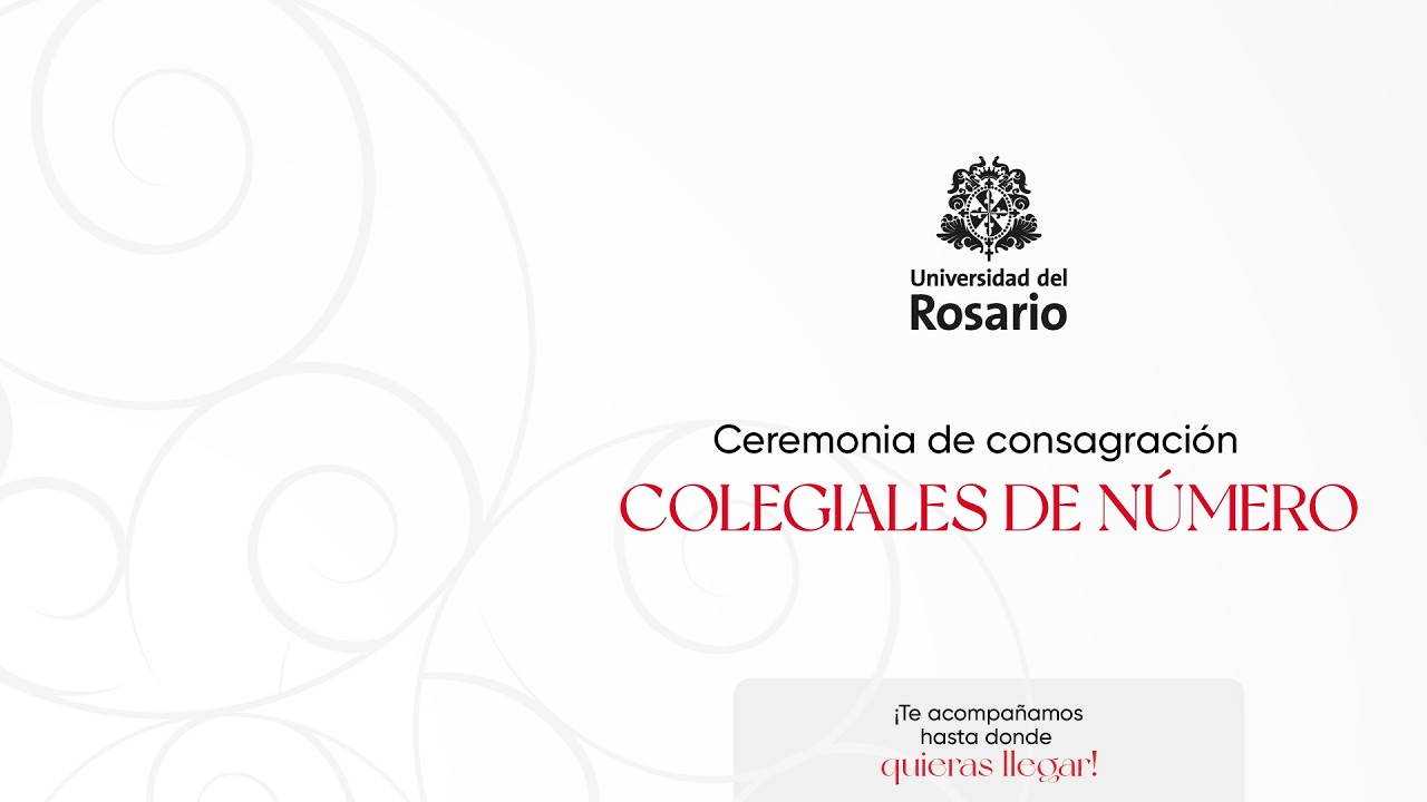 Ceremonia de consagración de colegiales de número. 2026