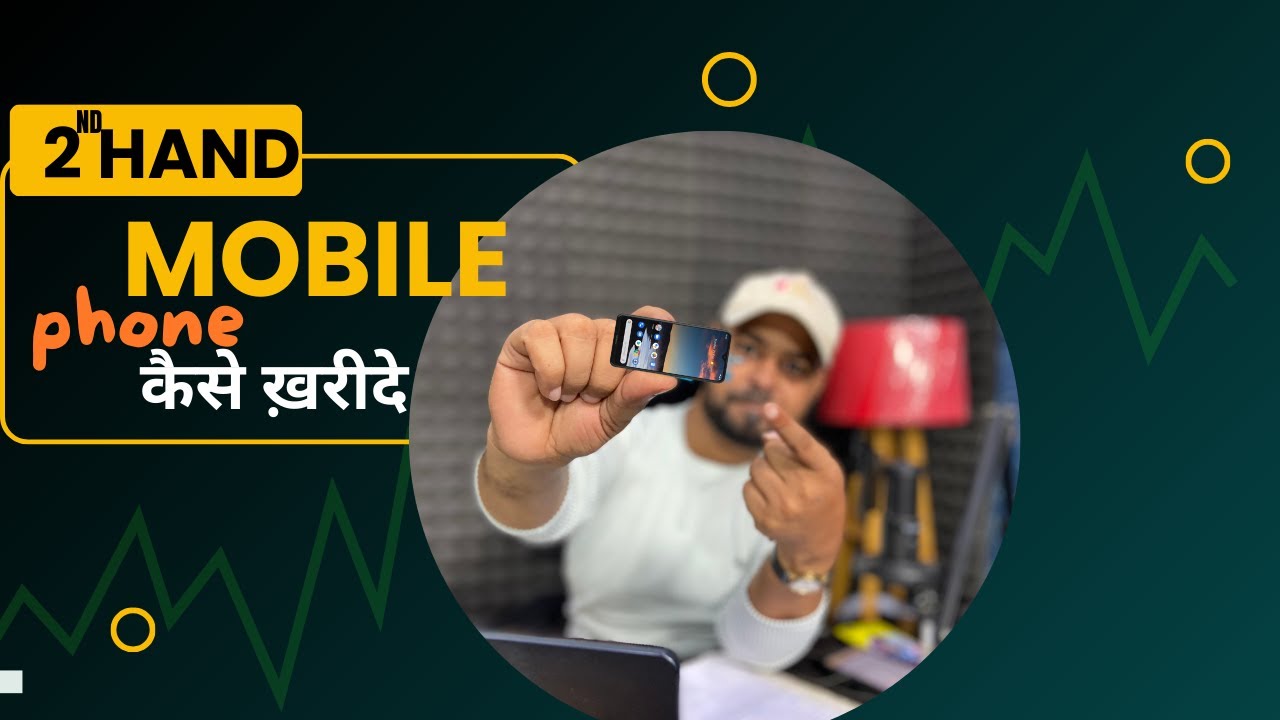 Second-Hand Phone Buying Guide | Tips & Tricks to Avoid Scams |