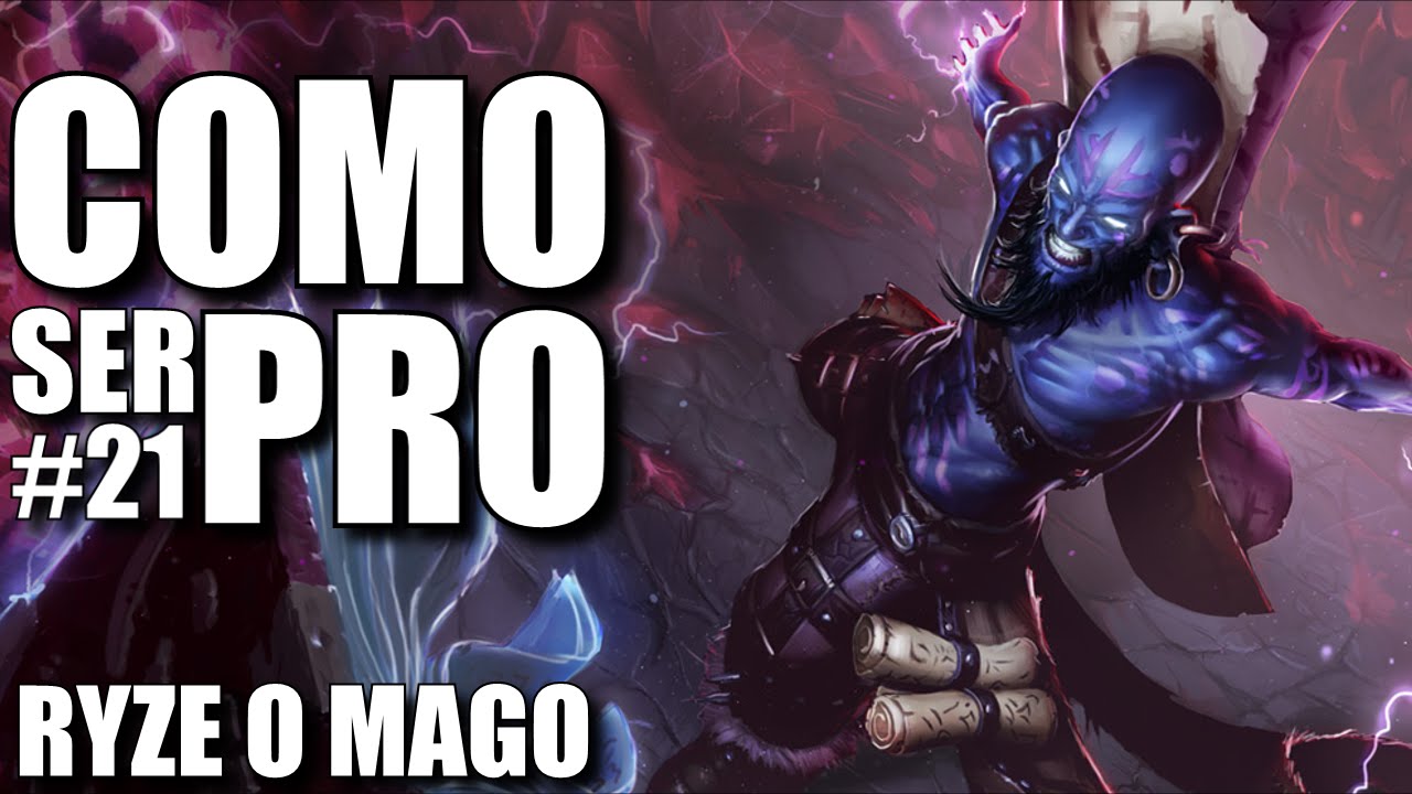 Ryze - Como Ser Pro #21