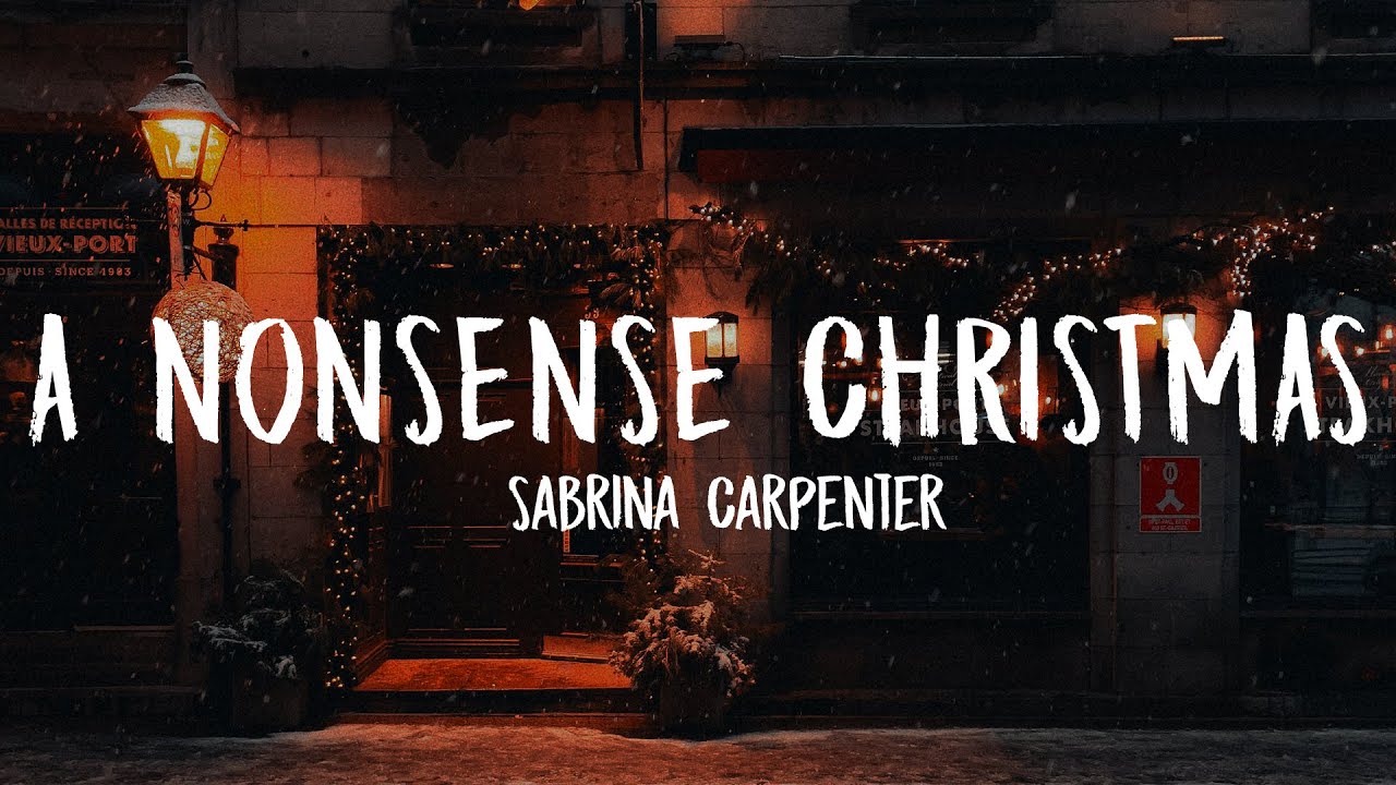 Sabrina Carpenter - A Nonsense Christmas (Lyric Video)