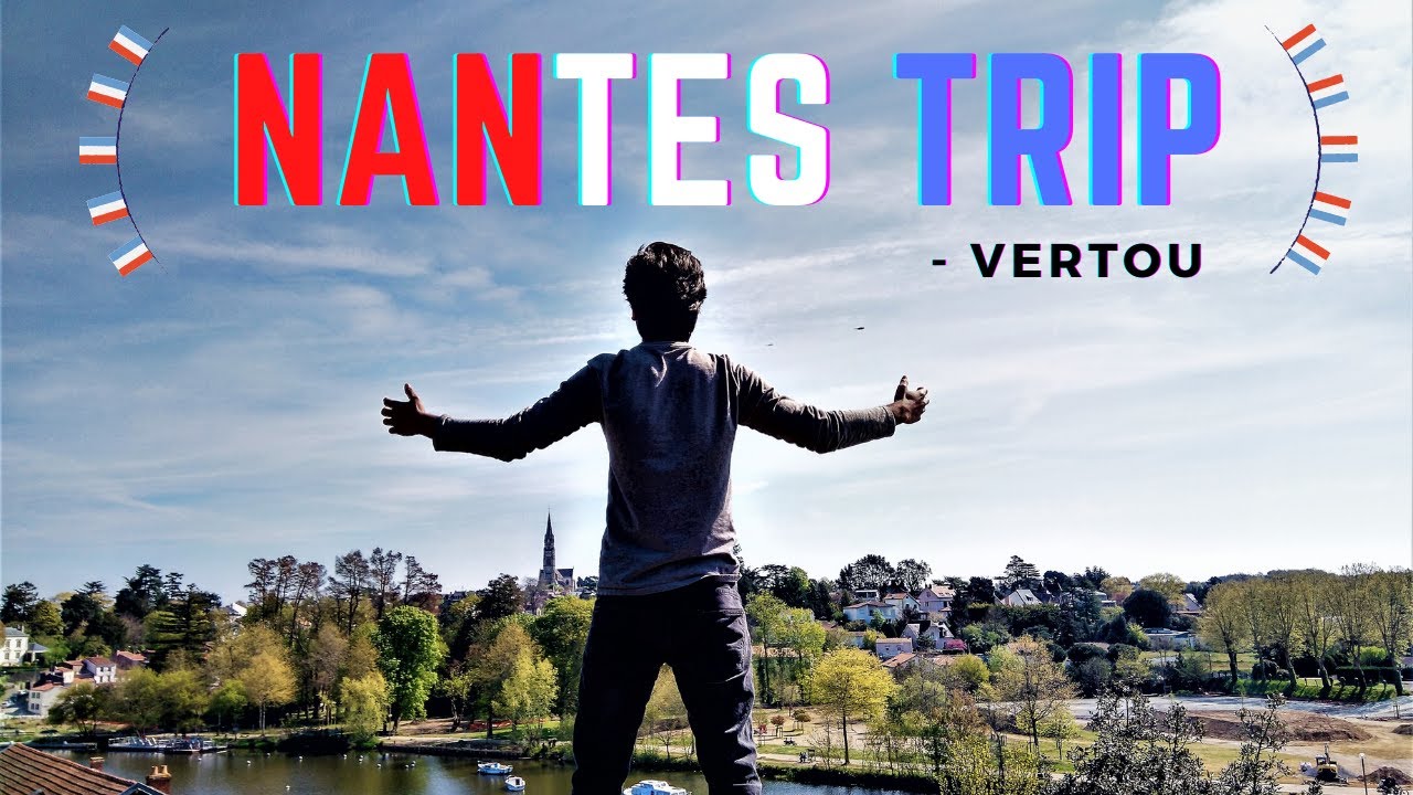 NANTES TRIP | VERTOU | BEAUTIFUL FRANCE | INDIAN VINES