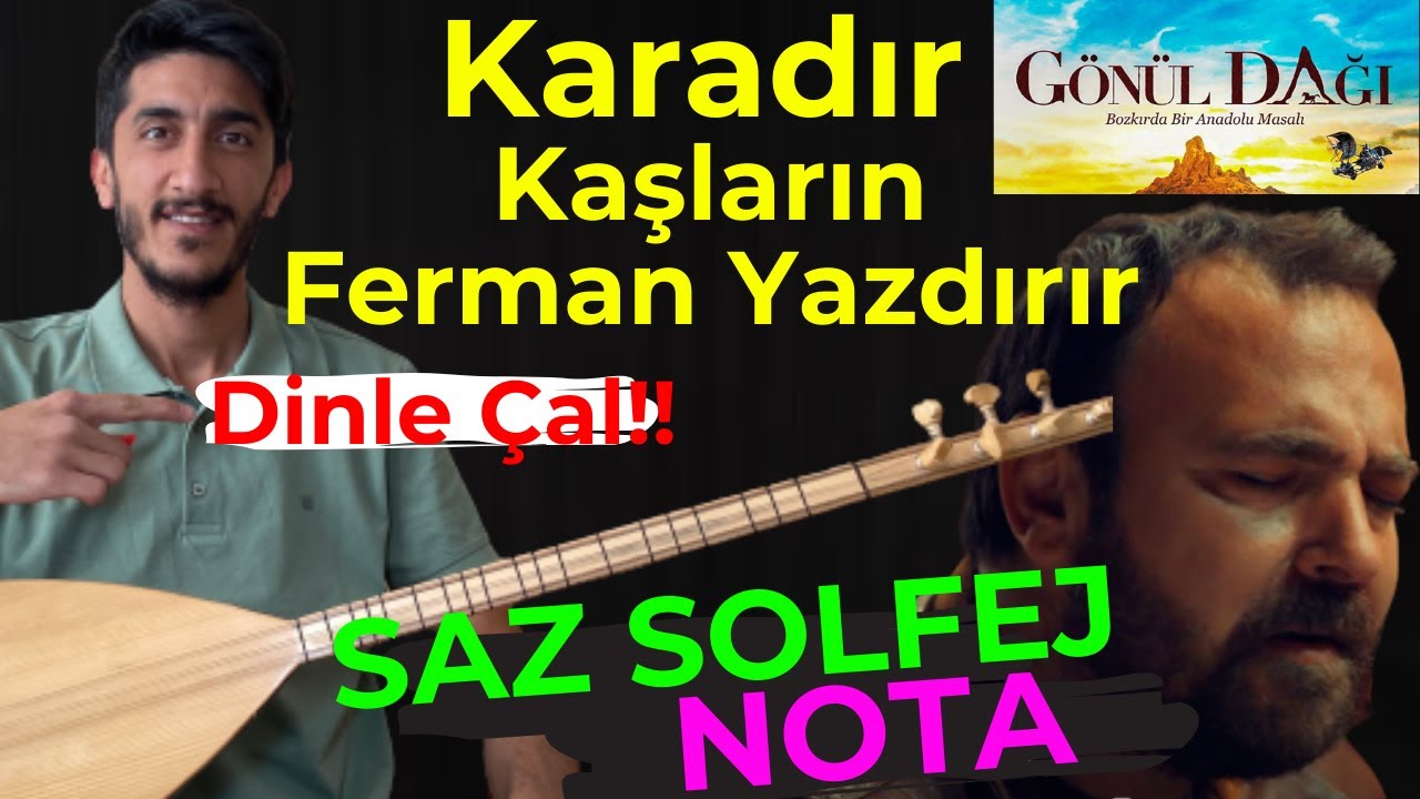 KARADIR KAŞLARIN FERMAN YAZDIRIR SOLFEJ SAZ NOTA | Kısa Sap Bağlama Karadır Kaşların Solfej