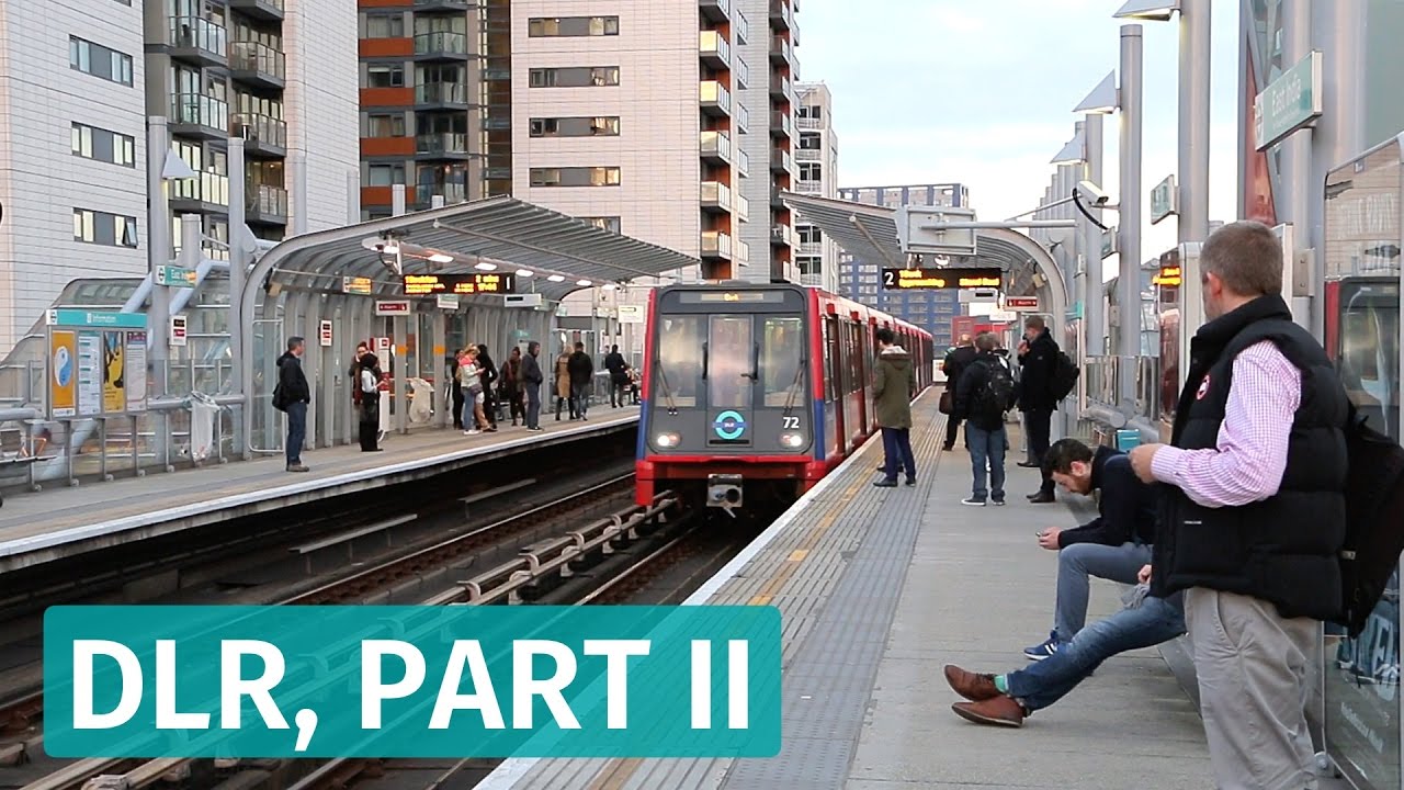 London's Docklands Light Railway - Part 2